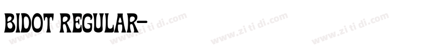 bidot regular字体转换 bidot regular字体转换